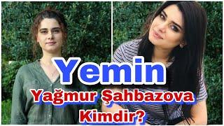 Yamur Shahbazova kimdir?  Yemin Dizisi Narin karakteri