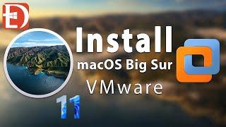 Hướng Dẫn Cài Đặt Mac OS Big Sur Trên VMWare Workstation