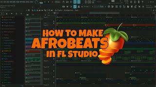 How To Make Afrobeats | Commercial Industry Afrobeats |