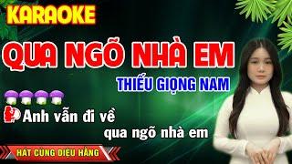 ️QUA NGÕ NHÀ EM  KARAOKE Thiếu Giọng Nam  Hát Cùng Diệu Hằng