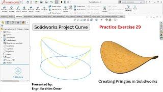 Solidworks Project Curve | Creating Pringles in Solidworks | Practice Exercise 29 | CADable