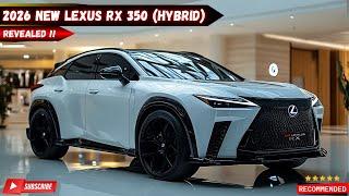 The New 2026 Lexus RX 350 Revealed: A Luxury SUV That Will Leave You Speechless