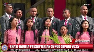 STANDING CHOIR MAWKYRWAT PRESBYTERY || JINGIASENG KJP SYNOD SEPNGI '25 || SAKWANG