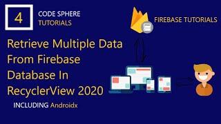 Retrieve Data from Firebase Realtime Database in Android app Latest Version 2020