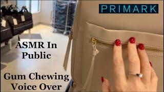 ASMR in Public Primark Walkthrough w/ Gum Chewing Whispered Voice Over, Tapping