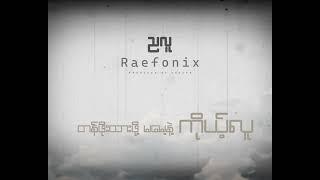 Raefonix - ညလူ (Lyrics Video)