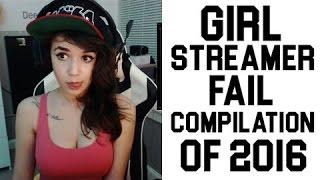 Best Fails Of The week ALL GIRL STREAMER TWITCH FAILS OF 2016