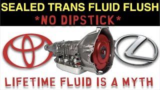 Toyota/Lexus Sealed (No Dipstick) Automatic Transmission Flush (Fluid Exchange)