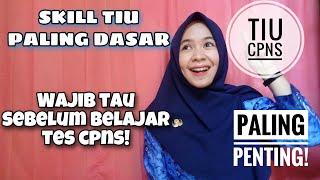 PENTING! DASAR-DASAR TIU YG PALING BANYAK DIGUNAKAN DI TES CPNS