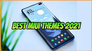 Best MIUI themes for Xiaomi device. Best MIUI themes 2021