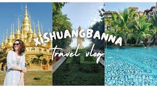 Vacation to Xishuangbanna