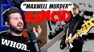 First Time Hearing RANCID! Bass Teacher REACTS to “Maxwell Murder” - WHAT Just Happened??