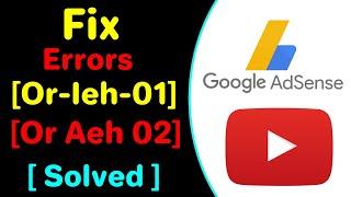 How To Fix Errors [Or-Ieh-01] [Or Aeh 02] [ Easy - Solved ]