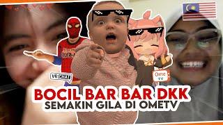 BOCIL BAR BAR DKK SEMAKIN GILA DI OMETV