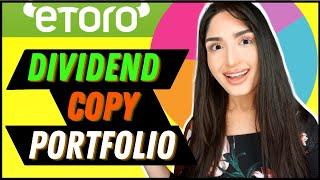 HOW TO GET DIVIDENDS ON ETORO - DividendGrowth CopyPortfolio - ETORO COPY TRADING 2021