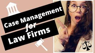 PARALEGAL versus LAW FIRMS: Case Management for Law Firms