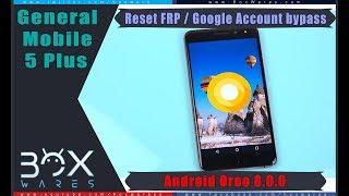 Reset FRP -  bypass google account for general mobile 5 plus android oreo 8.0.0