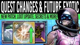 Destiny 2: EXOTIC QUEST UPDATE & FUTURE SECRET! Patch CHANGES, Hidden Mission, Crafting Exotic, More