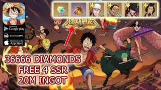 One Piece Burning Will 2.0 Private Gameplay - Free 36666 Diamonds & Free 4 SSR & 20M Ingot