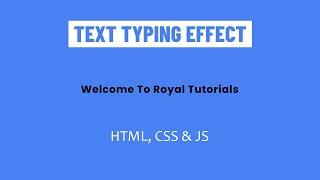 Text Typing Effect   HTML _ CSS _ Javascript