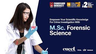 Master of Science Forensic Science at Chandigarh University