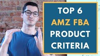 Top 6 Amazon FBA Product Criteria & Research Tips for 2018 | Step by Step