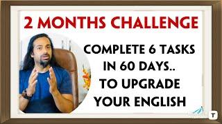 2 Months Challenge : Roadmap to Achieving English Fluency | Rupam Sil