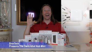 SwitchBot Hub Series 1 Episode 1 Unboxing Setup and Review