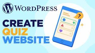 How To Create A Quiz Website In WordPress | Easy Tutorial (2025)