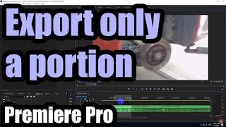 How to Export a Portion of Videos on Timeline (Premiere Pro, Mark In-Out)