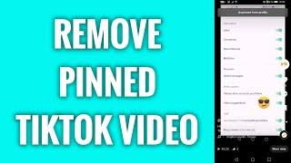 How To Remove Pinned TikTok Video