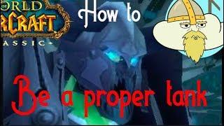 WoW Classic - How to be a proper Tank