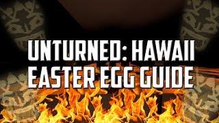 Unturned - Hawaii Easter Egg Guide (Mega Lava Zombie!)