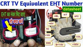 CRT tv special video ! all EHT datasheet ! pin voltage details ! very important for crt tecnicion !