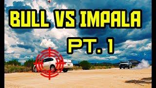 The Iron Mule Smashes The Impala - Part 1