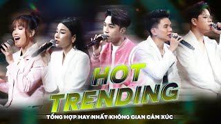 PLAYLIST TỔNG HỢP những ca khúc được NGHE ĐI NGHE LẠI nhiều nhất tại Không Gian Cảm Xúc Mùa 2