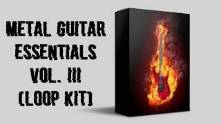 Metal Guitar Essentials Vol. 3 (Loop Kit) - Heavy Metal Guitar Sample Pack 2020