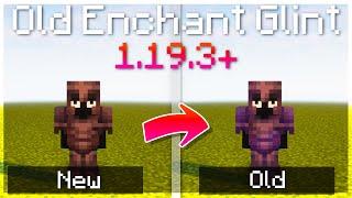 How to get the old enchant glint in 1.19.3+!