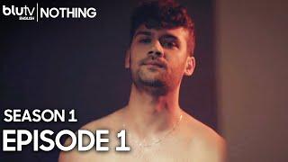 Nothing - Episode 1 English Subtitles 4K | Season 1 - Hiç