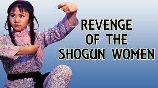 Wu Tang Collection - Revenge of the Shogun Women