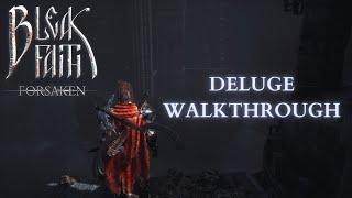 Bleak Faith: Forsaken Deluge Walkthrough