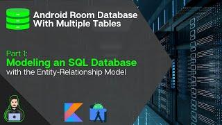 How to Model an SQL Database (DON'T SKIP THIS) - Android Room With Multiple Tables - Part 1