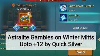 Lords Mobile - Astralite Gambles on Mitts by Quik Silver?!
