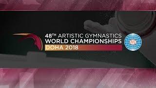 2018 Artistic World Championships - Women's Podium Training