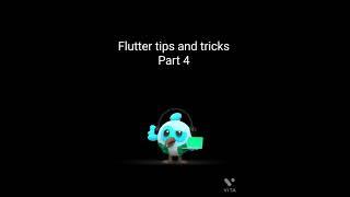 Flutter tips and tricks (Part 4)