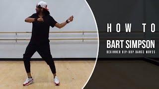 HOW TO: BART SIMPSON I HIP-HOP DANCE TUTORIALS