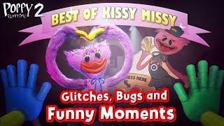 Poppy Playtime - Best of Kissy Missy: Glitches Bugs and Funny Moments