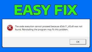 How To Fix D3DX11_43.dll Missing Error