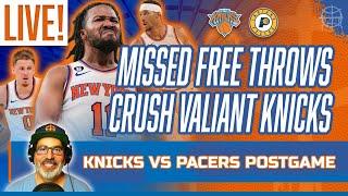 KNICKS LIVE! Missed Free Throws Crush Valiant KNICKS! | NY Leads Series 2-1 | Knicks vs Pacers Recap