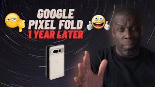 Google Pixel Fold | ONE YEAR REVIEW and My Thoughts on the NEW Pixel Fold Pro